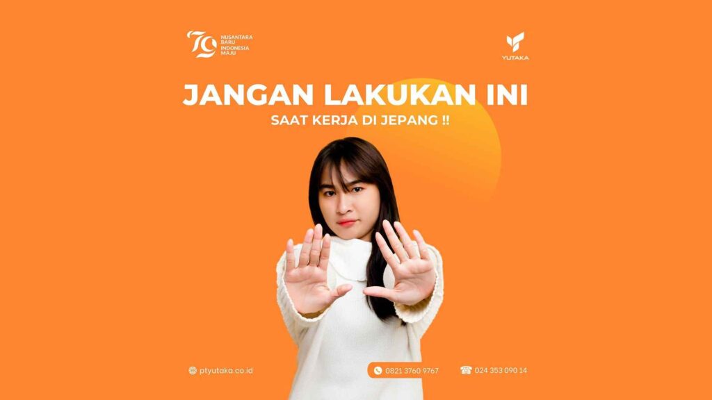 Jangan Lakukan Ini Saat Kerja di Jepang: Panduan Lengkap