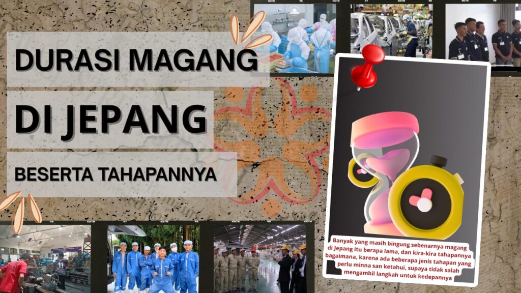 Durasi Magang di Jepang Berapa Lama? dan Beberapa Tahapan yang Perlu Kamu Tahu
