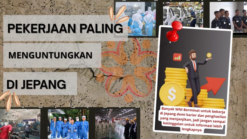 Pekerjaan Apa yang Paling Menguntungkan di Jepang? Simak Peluangnya di Sini