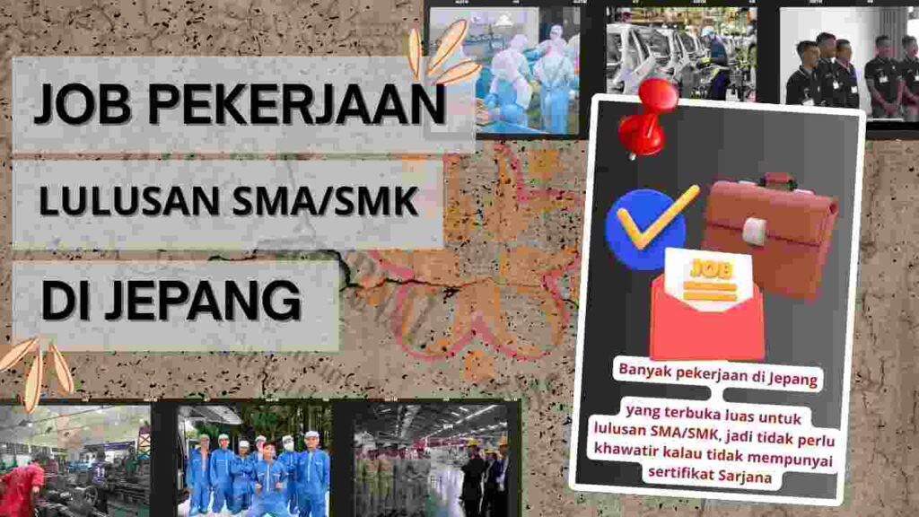 Kerja di Jepang Hanya Lulusan SMA/SMK Apakah Bisa? Ini Daftar Pekerjaan & Cara Daftarnya!